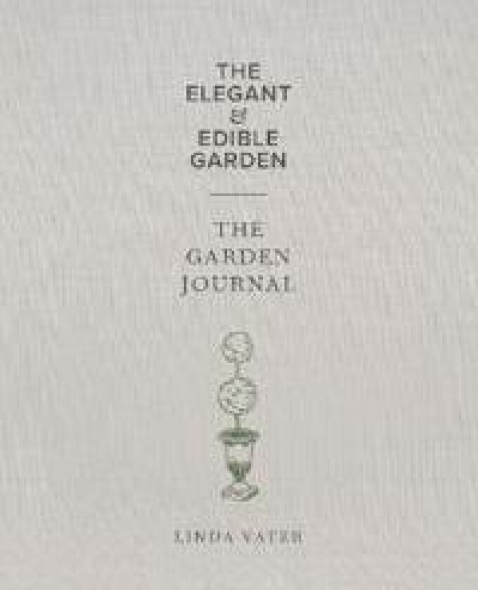 The Elegant & Edible Garden and the Garden Journal Boxed Set