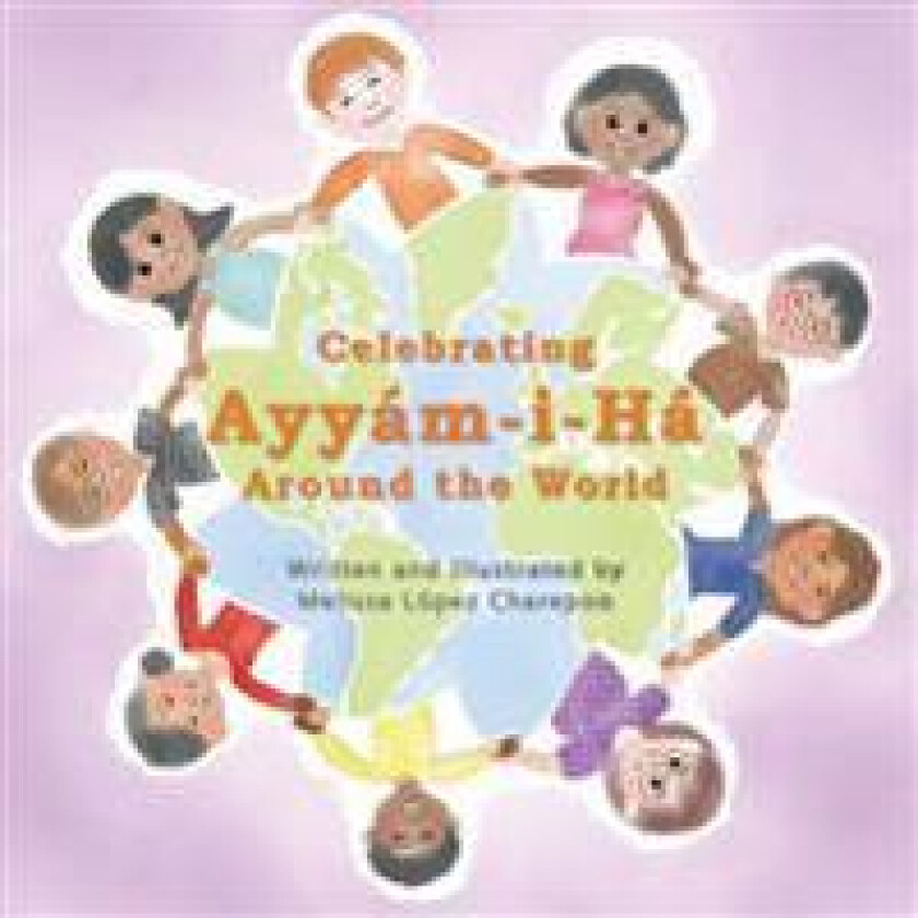 Celebrating Ayyam-I-Ha Around the World