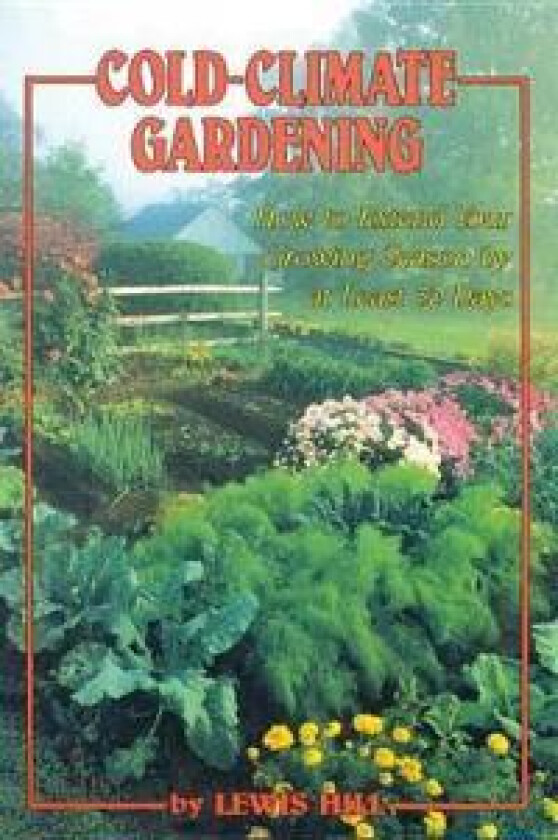 Cold-Climate Gardening