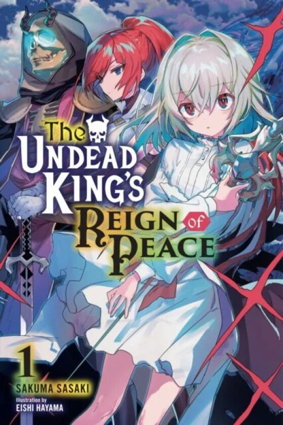 The Undead King's Reign of Peace, Vol. 1 (light novel) av Sakuma Sasaki