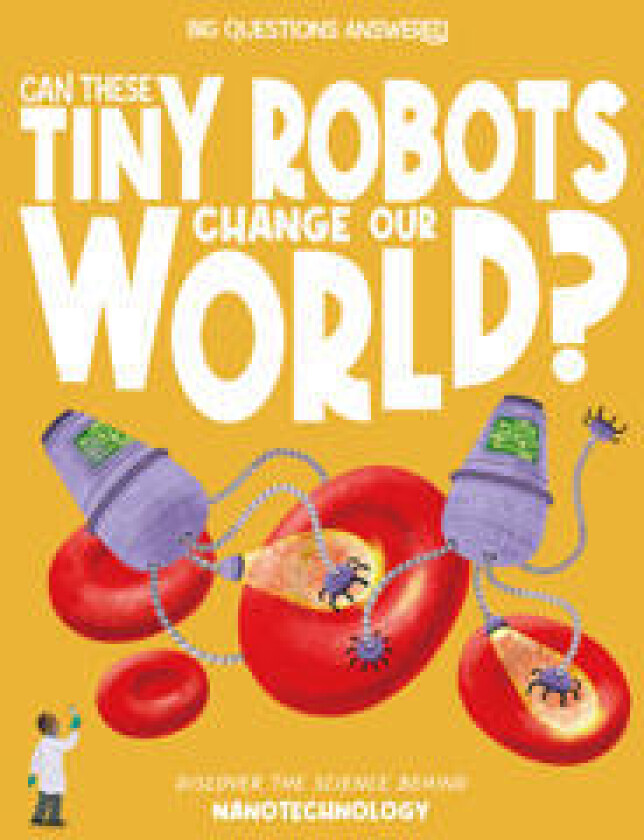 Can These Tiny Robots Change Our World?