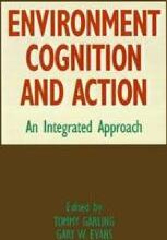 Environment, Cognition, and Action