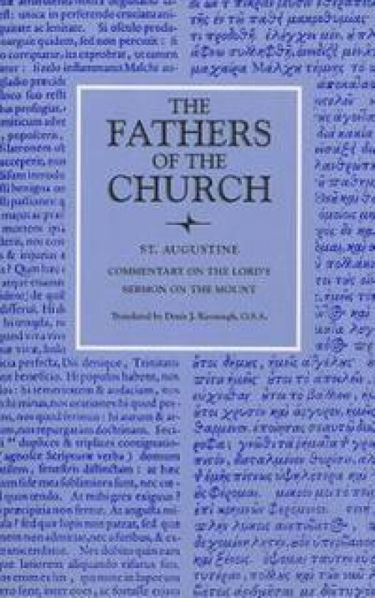 Commentary on the Lords Sermon on the Mount
