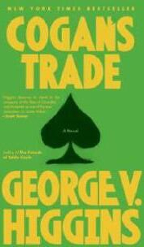 Cogan's Trade: A Thriller