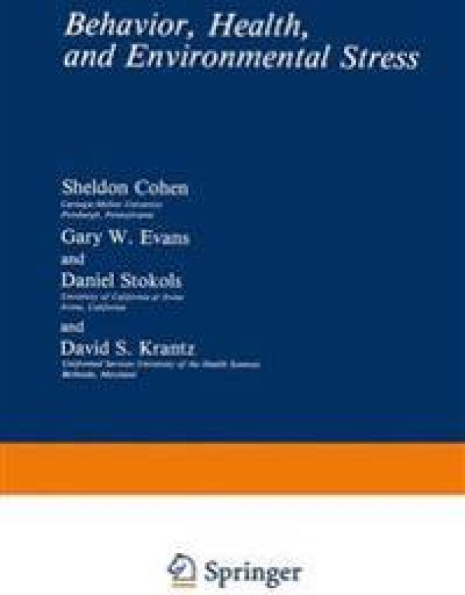 Behavior, Health, and Environmental Stress