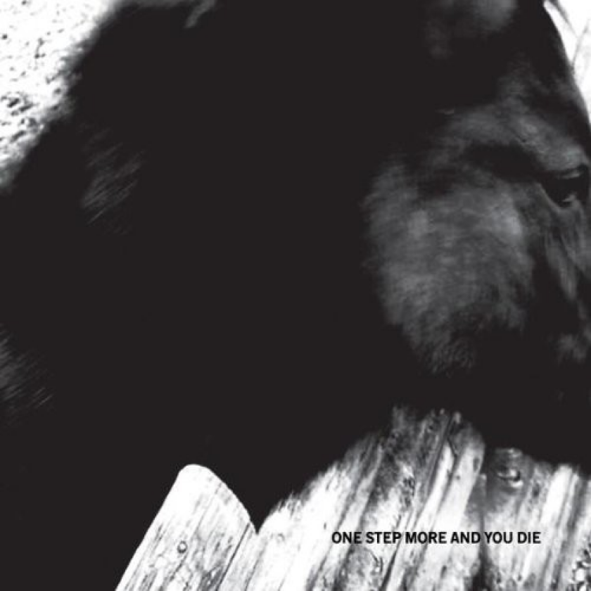 Mono One Step More & You Die CD