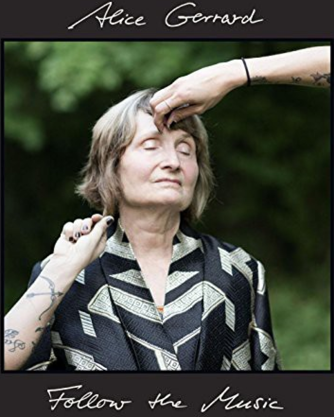 Alice Gerrard Follow The Music LP/Vinyl