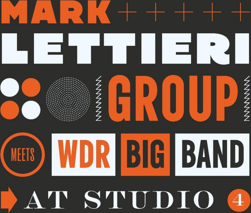 Mark & Wdr Big Band Lettieri At Studio 4 CD