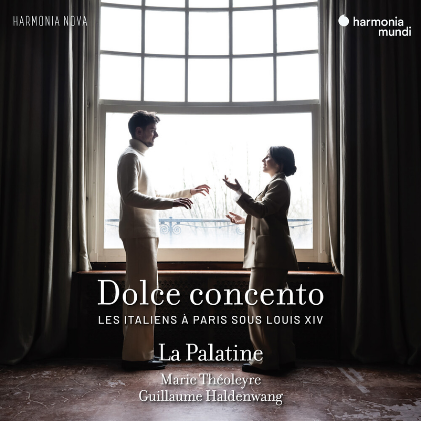 La Palatine Dolce Concento Les Italiens A Paris Sous Louis XIV CD