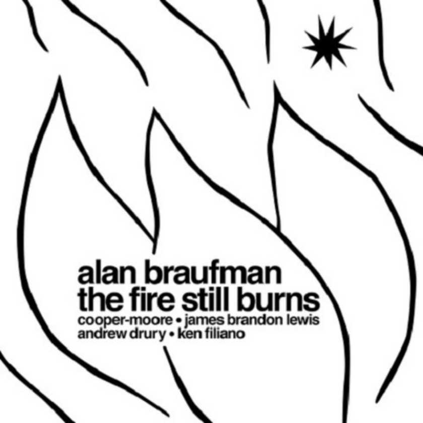 Alan Braufman Fire Still Burns LP/Vinyl