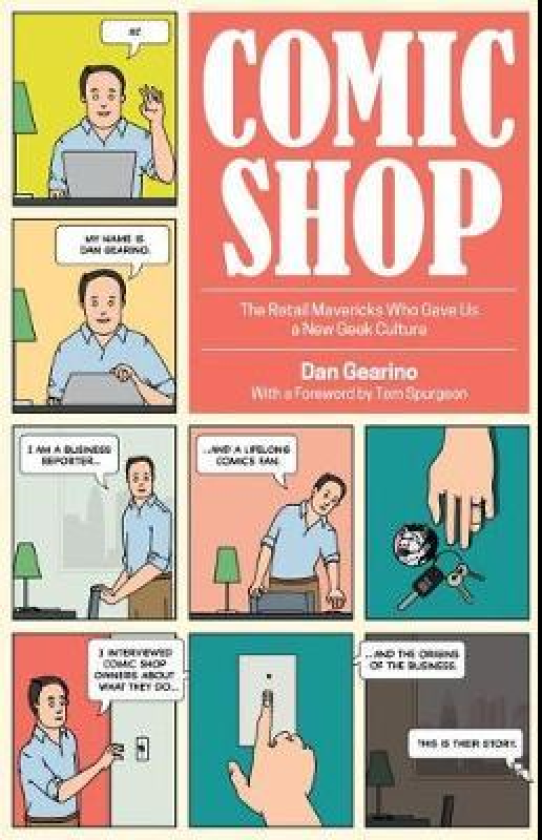 Comic Shop The Retail Mavericks Who Gave Us a New Geek Culture