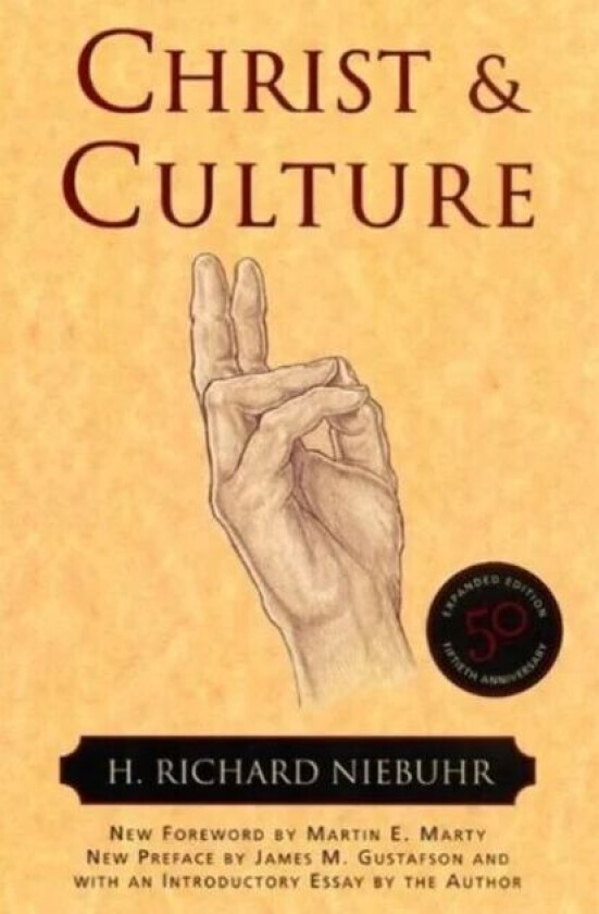 Christ and Culture av Richard H Neibuhr