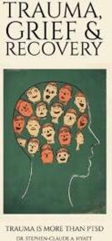Trauma, Grief & Recovery