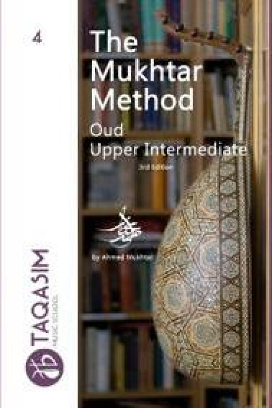 The Mukhtar Method - Oud Upper-Intermediate