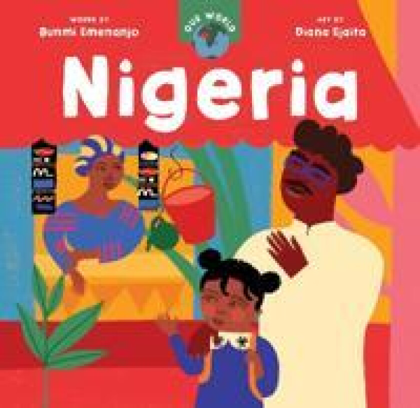 Our World: Nigeria