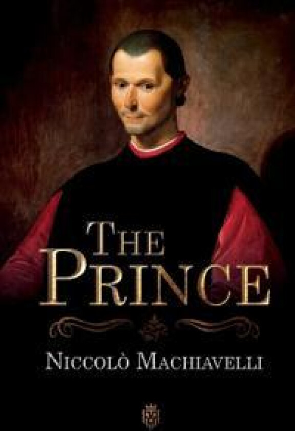 The Prince Niccolò Machiavelli