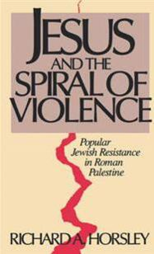 Jesus and Spiral of Violence