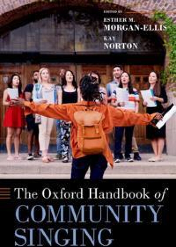 The Oxford Handbook of Community Singing