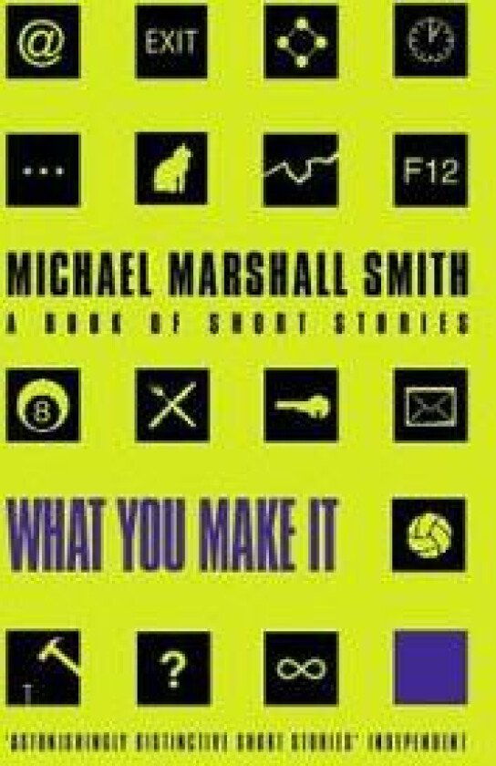 What You Make it