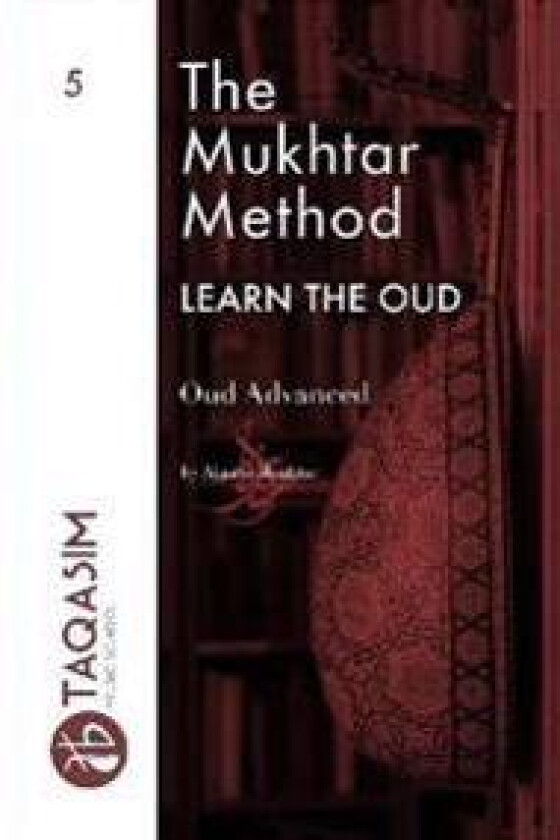 The Mukhtar Method - Oud Advanced