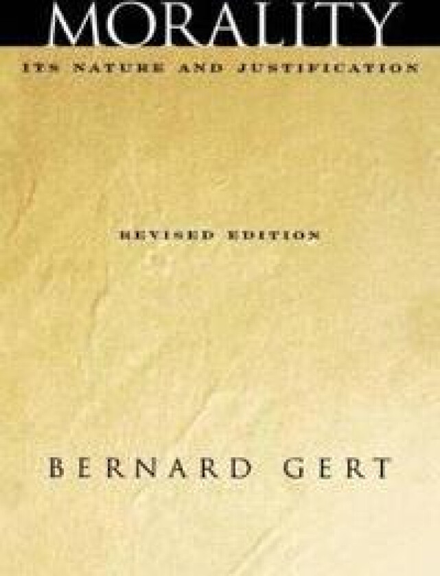 Morality - Gert, Bernard