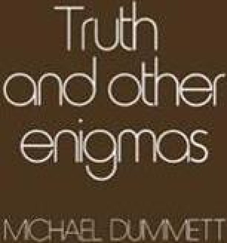 Truth and Other Enigmas