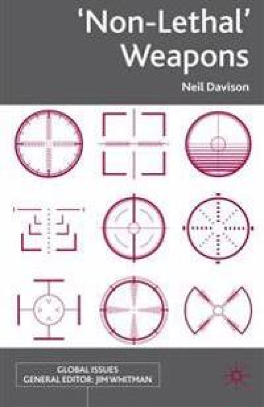 'Non-Lethal' Weapons
