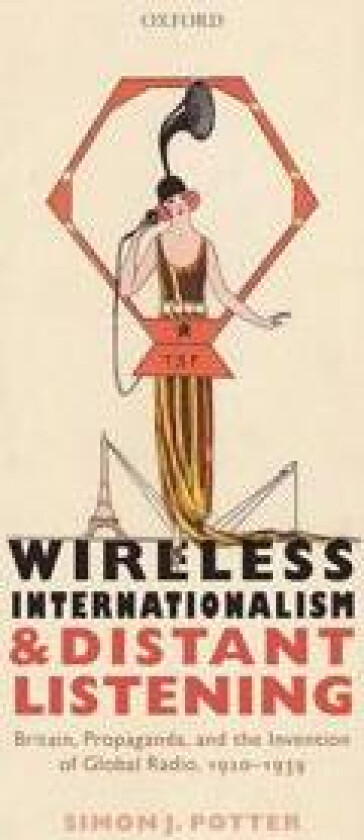 Wireless Internationalism and Distant Listening