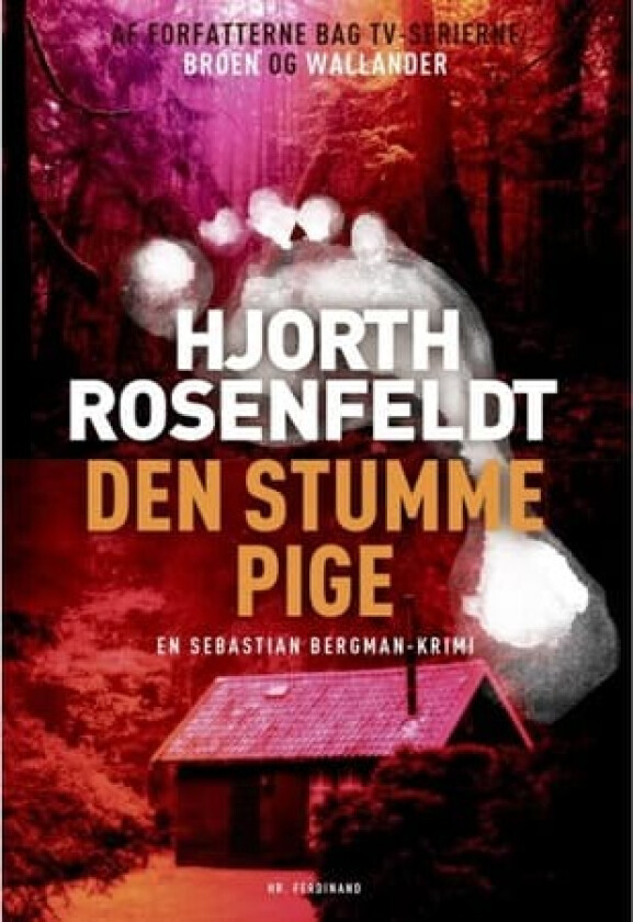 Den stumme pige | Hans Rosenfeldt;Michael Hjorth | Språk: Dansk