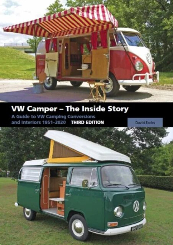 VW Camper - The Inside Story av David Eccles