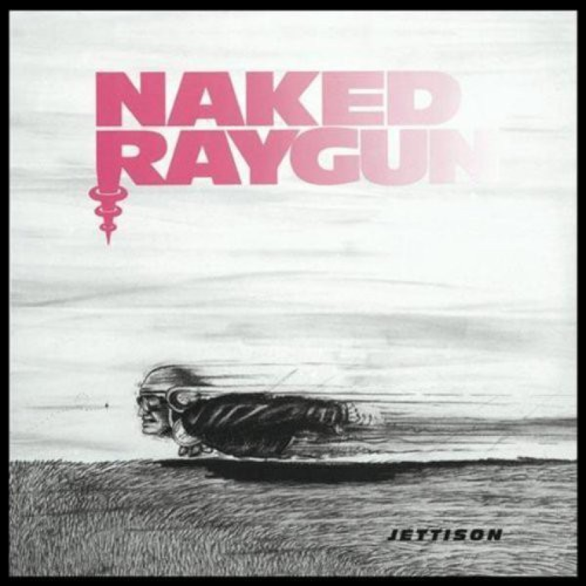 Naked Raygun Jettison CD