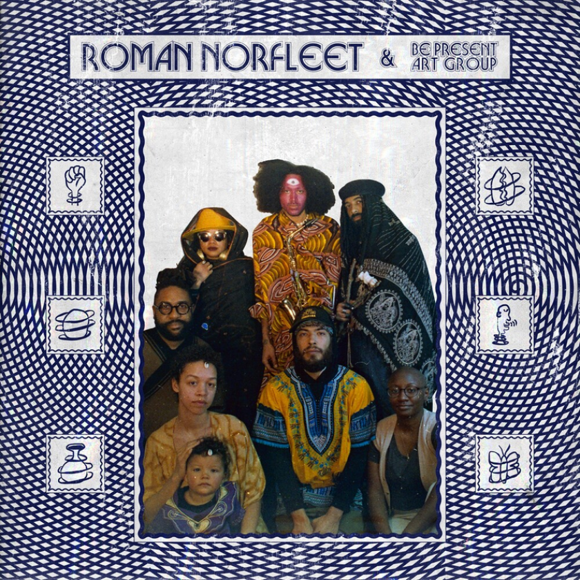 Norman Norfleet & Be Present Art Group Roman Norfleet & Be Present Art Group LP/Vinyl