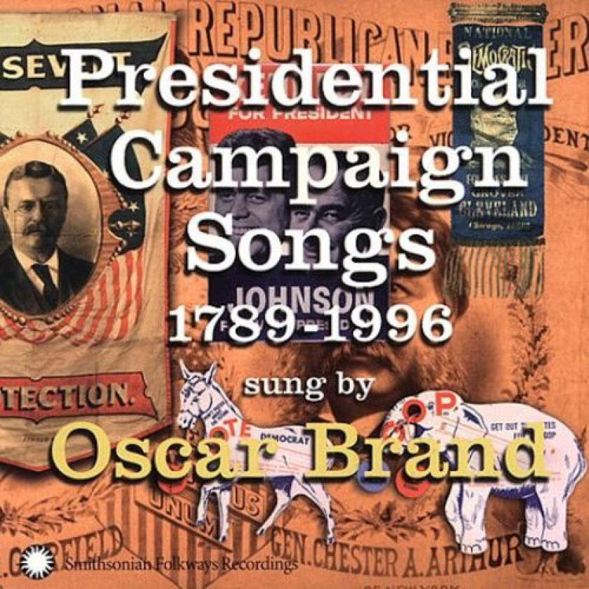 Oscar Brand Presidential Campaing Songs: 178996 CD
