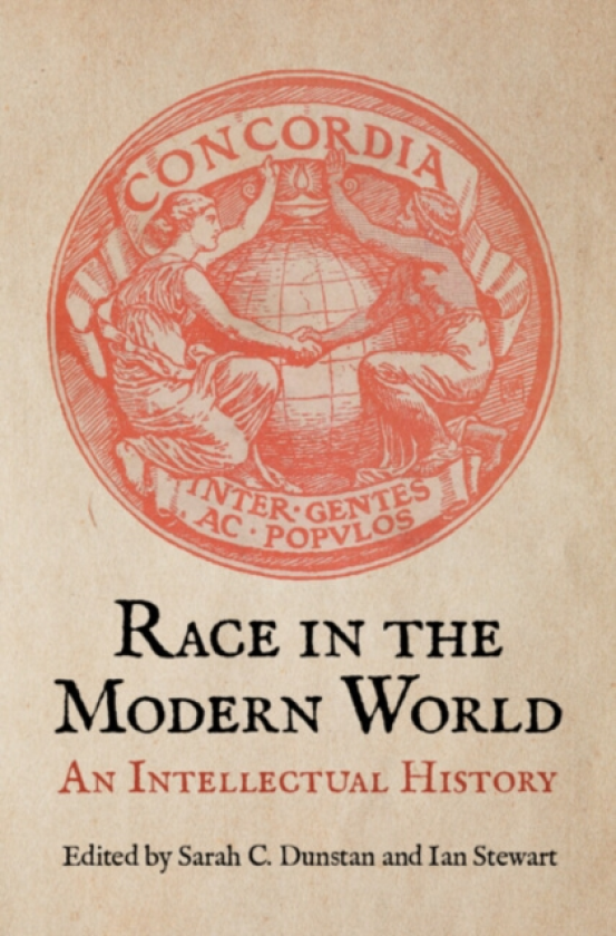 Race in the Modern World An Intellectual History