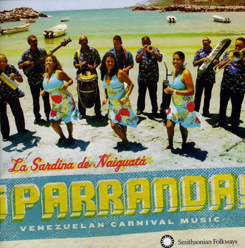 La Sardina De Naiguata Parranda Venezuelan Carnival Music CD