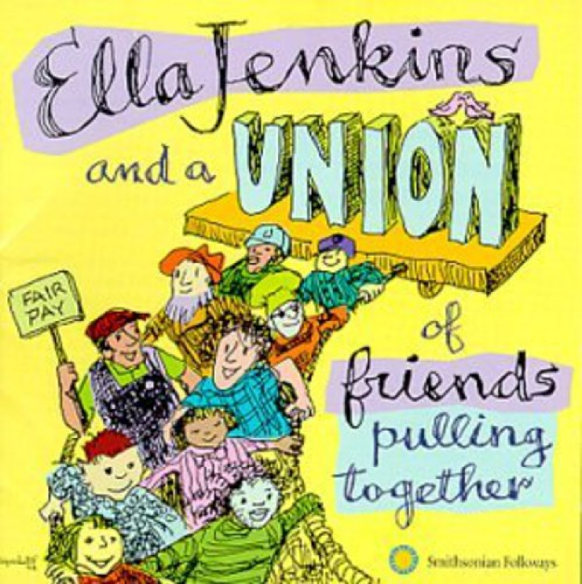Ella Jenkins Ella Jenkins & A Union Of Friends Pulling Together CD