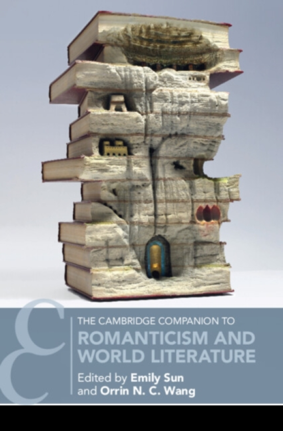 The Cambridge Companion to Romanticism and World Literature