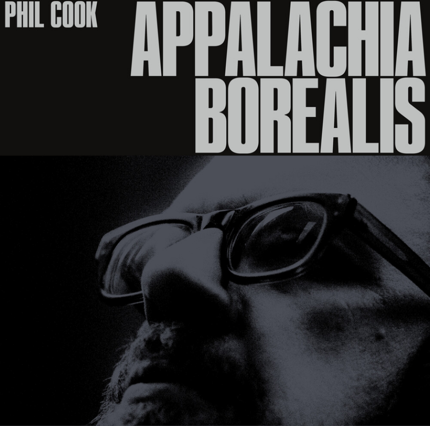 Phil Cook Appalachia Borealis CD