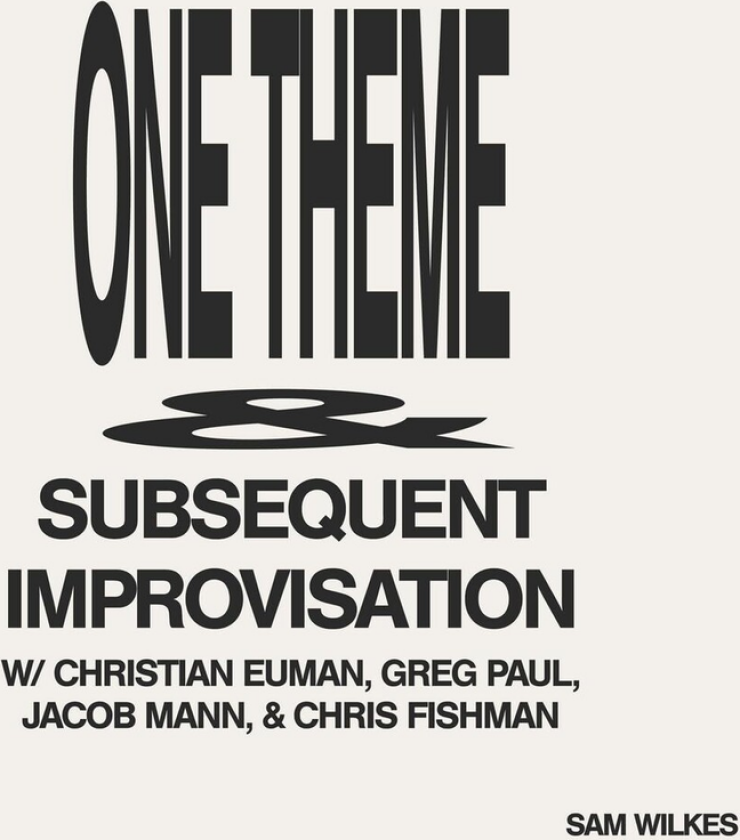 Sam Wilkes One Theme Subsequent Improvisation LP/Vinyl