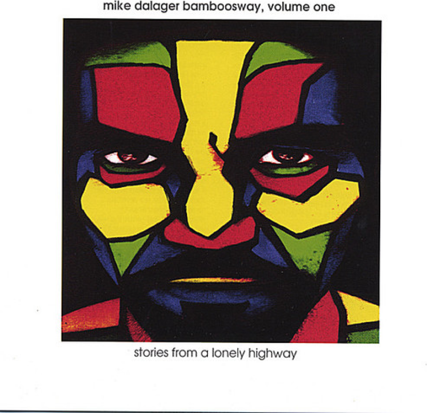 Mike Dalager Bamboosway 1 CD