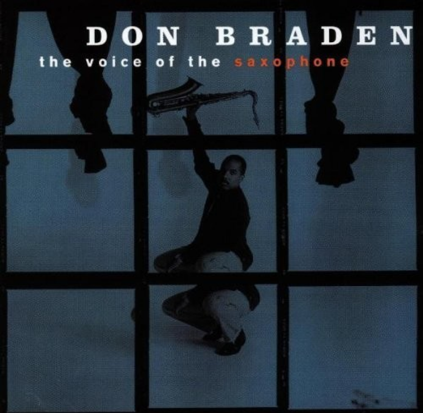 Don Braden Voice Of Saxophone CD