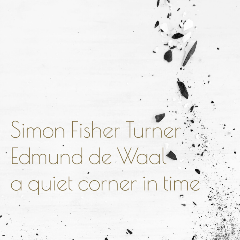 Simon Fisher Turner, Edmund Waal De Quiet Corner In Time LP/Vinyl