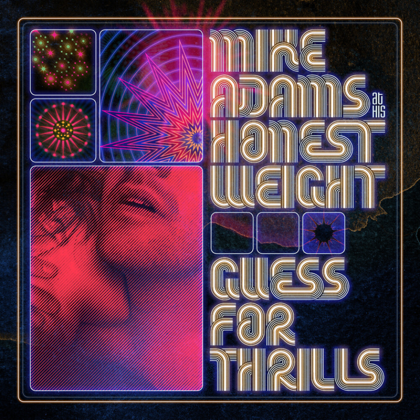 Mike Adams & His Honest Weight Guess For Thrills LP/Vinyl