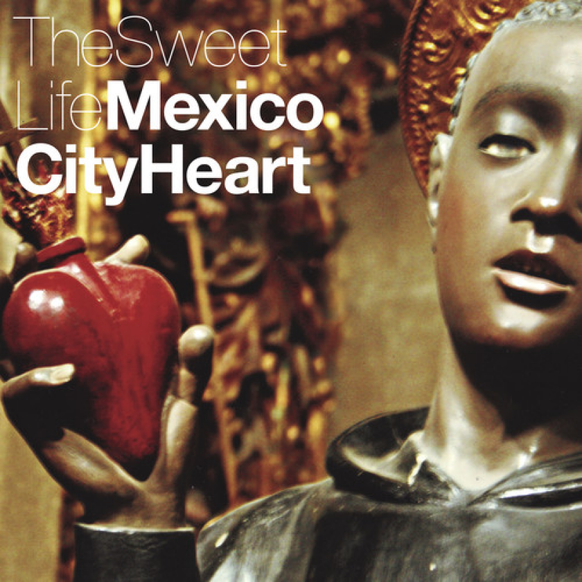 Sweet Life Mexico City Heart LP/Vinyl