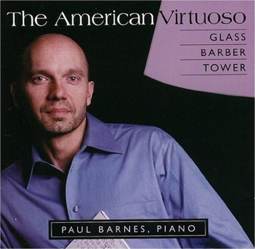 Paul Barnes, Joan Tower Piano Concerto 2: The American Virtuoso CD