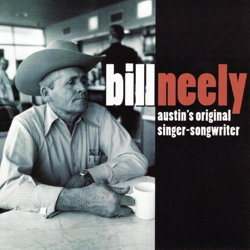 Bill Neely Austin's Original Singer Songwriter CD