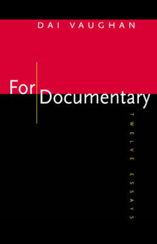 For Documentary Twelve Essays