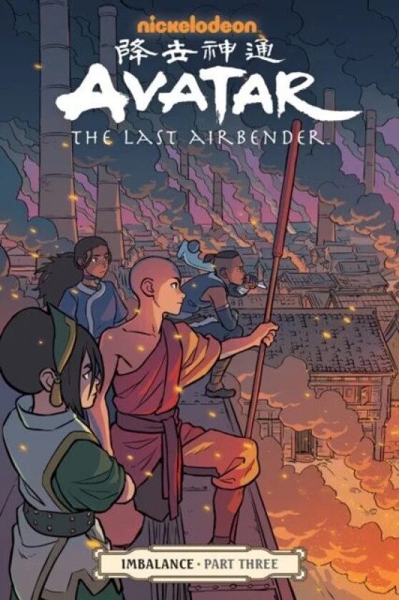 Avatar: The Last Airbender - Imbalance Part Three av Faith Erin Hicks, Peter Wartman, Bryan Konietzko