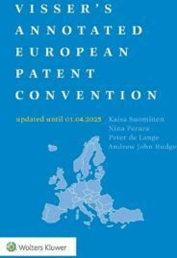 Visser's Annotated European Patent Convention