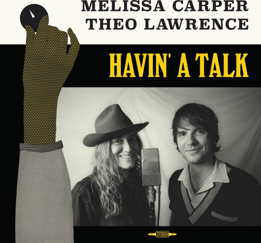 Melissa Carper & Theo Lawrence Havin' A Talk LP/Vinyl